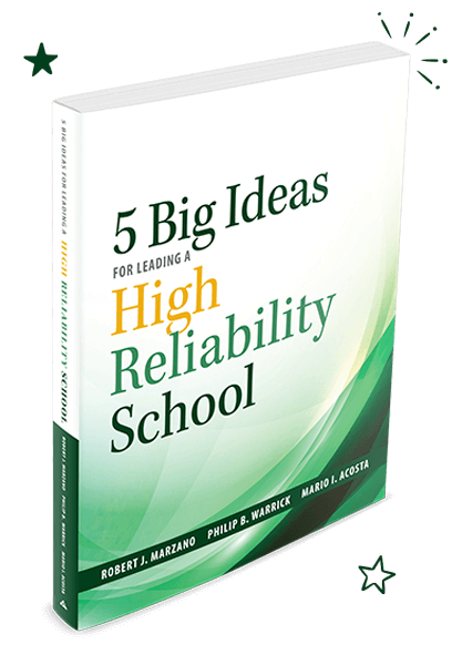 Five Big Ideas for Leading a High Reliability School book