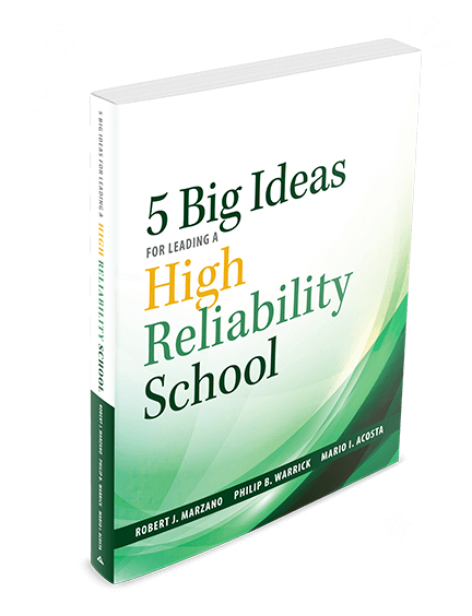 Five Big Ideas for Leading a High Reliability School book